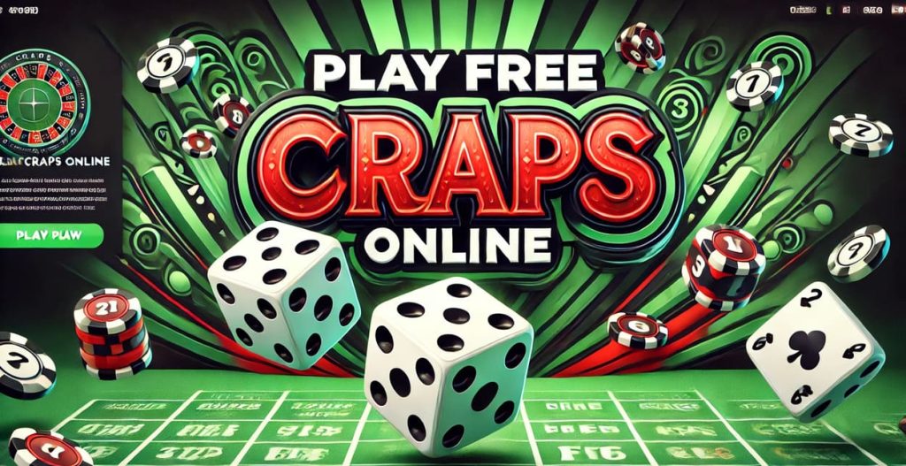 Play Free Craps Online text on the image.