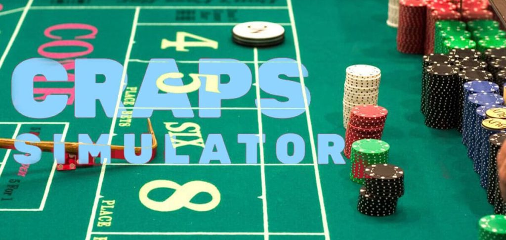 Craps Game Simulator text on the playing table.