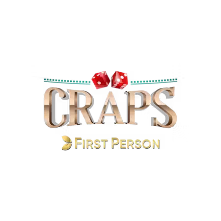 First Person Craps